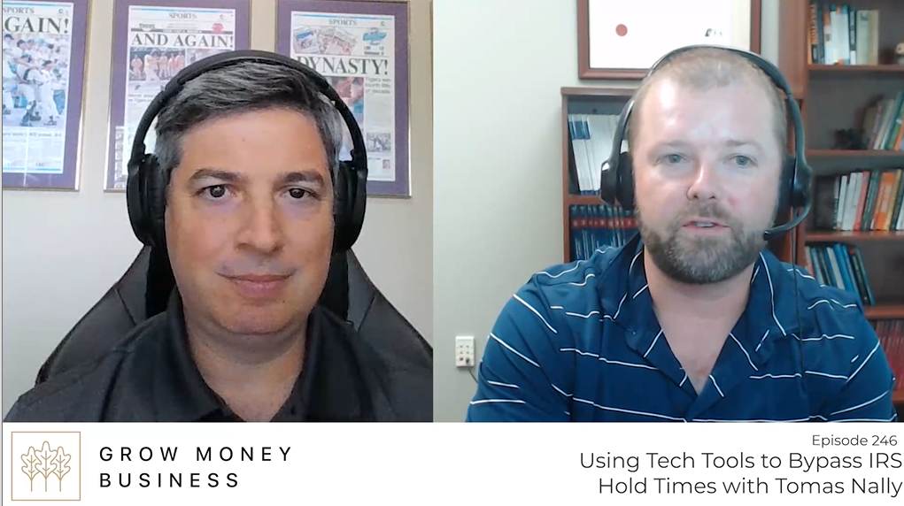 Using Tech Tools to Bypass IRS Hold Times with Tomas Nally l Ep 246 main image